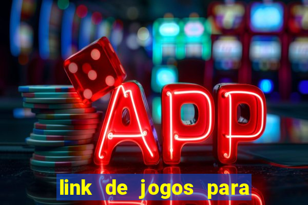 link de jogos para ganhar dinheiro